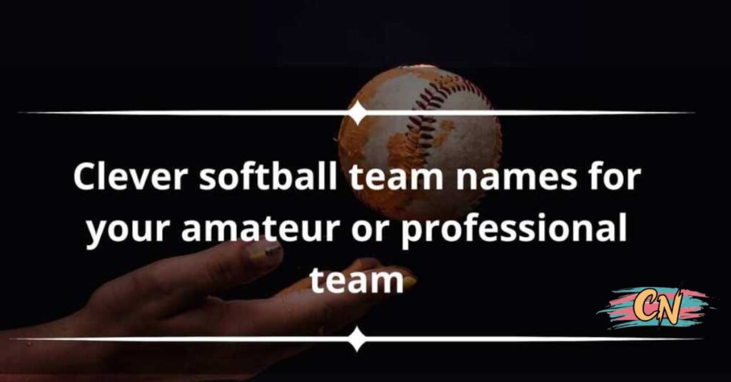 softball team names