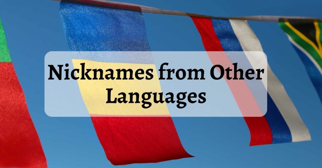 Nicknames from Other Languages